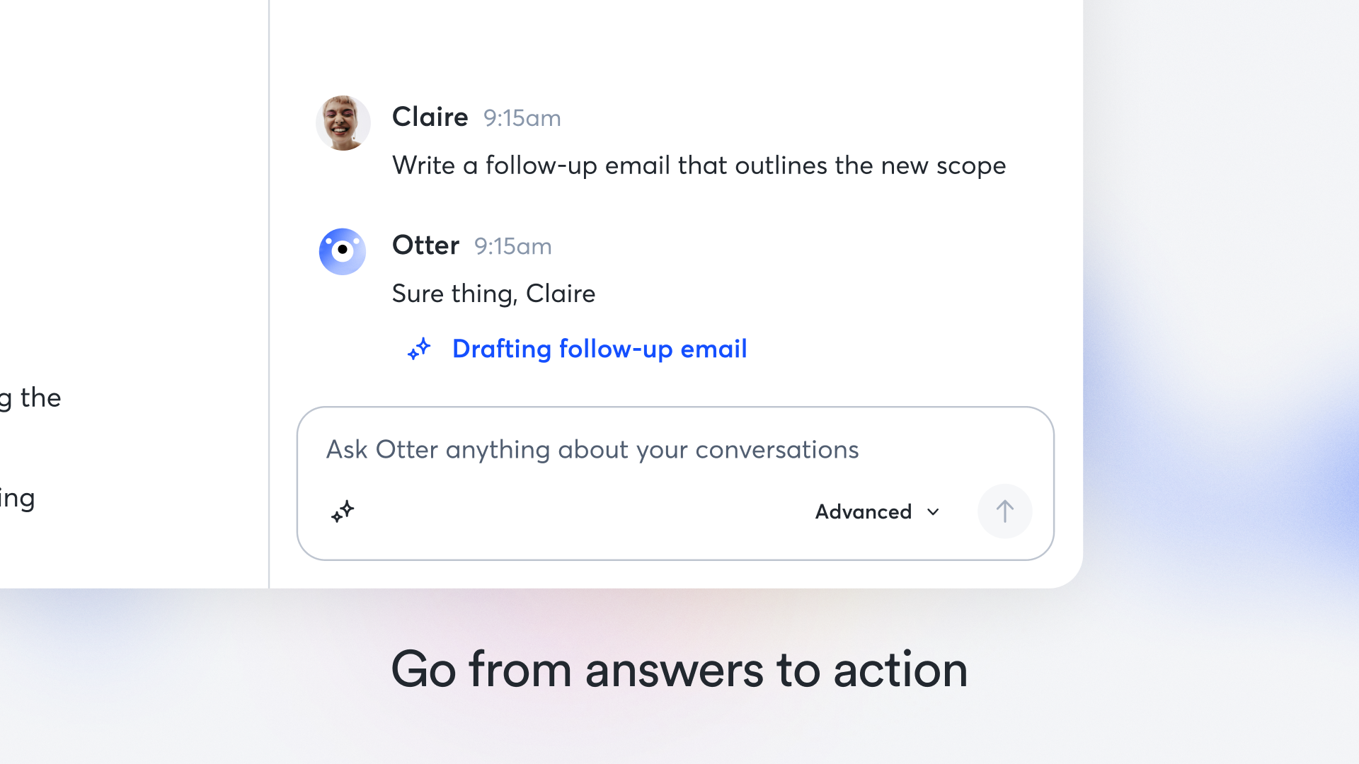 Go from answers to actions