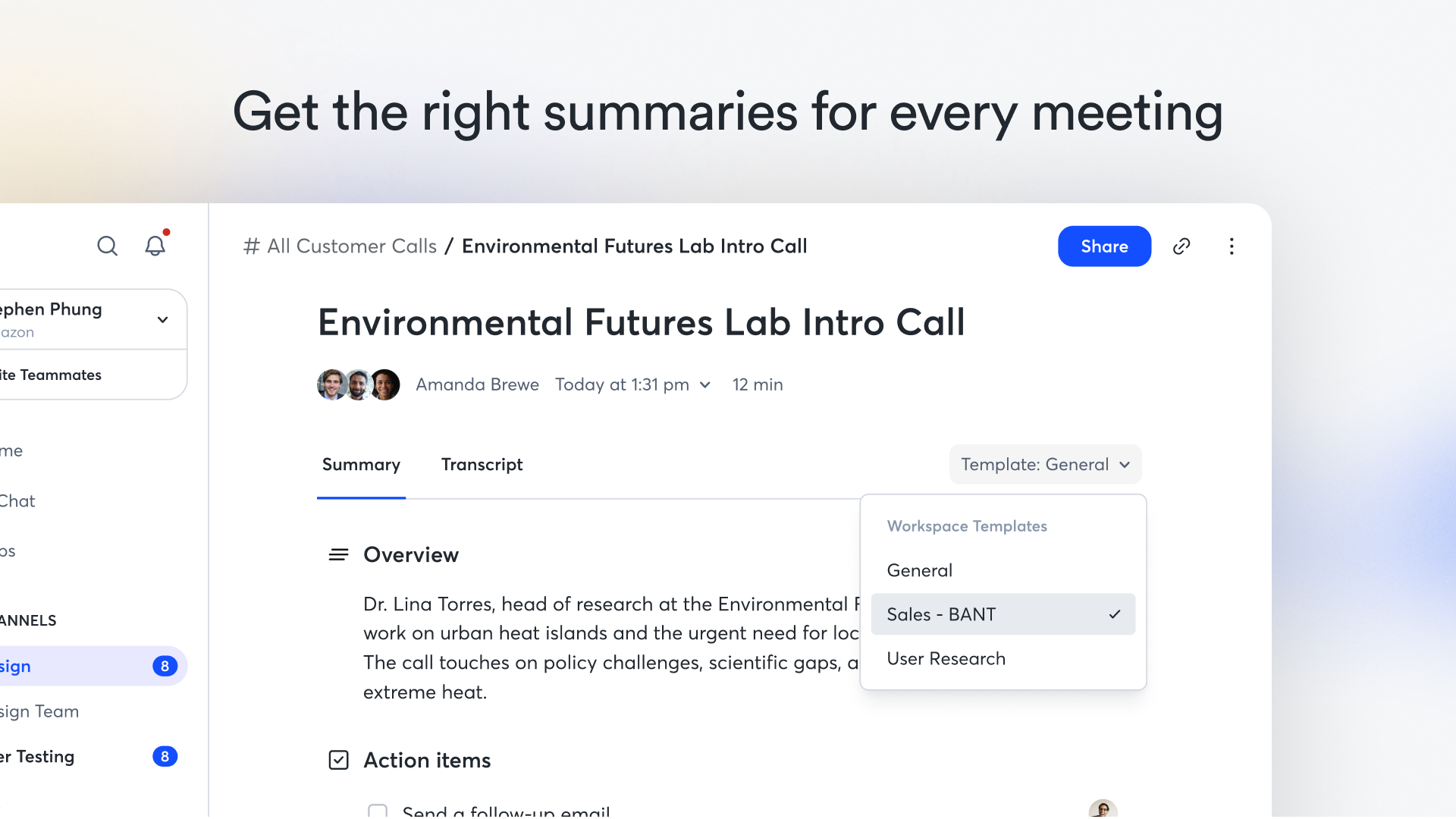 Get the right summaries for every meeting